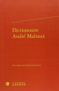 Dictionnaire André Malraux