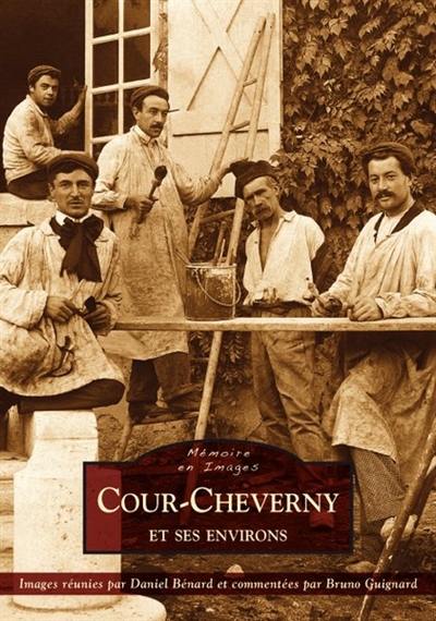 Cour-Cheverny : et ses environs