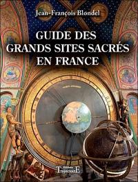 Guide des grands sites sacrés en France