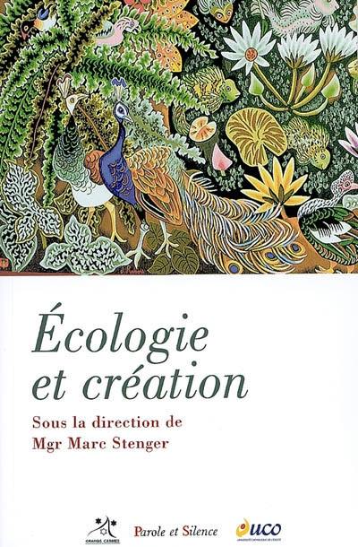 Ecologie et création : enjeux et perspectives pour le christianisme aujourd'hui, 17 mai 2008