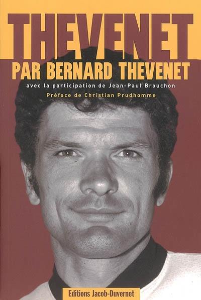 Thévenet par Bernard Thévenet