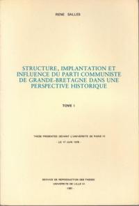 Structure, implantation et influence du parti communiste de Grande-Bretagne dans une perspective historique