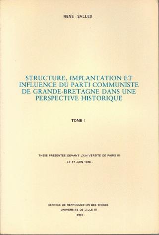 Structure, implantation et influence du parti communiste de Grande-Bretagne dans une perspective historique