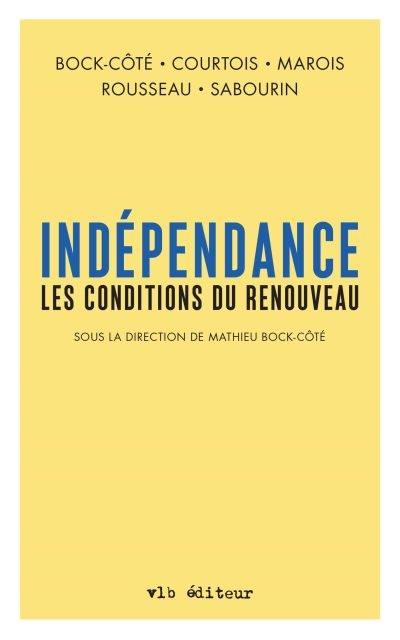 Indépendance : les conditions du renouveau