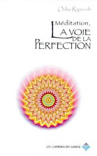 Méditation, la voie de la perfection