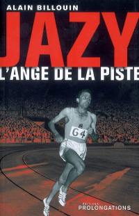 Jazy, l'ange de la piste