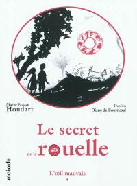 Le secret de la rouelle