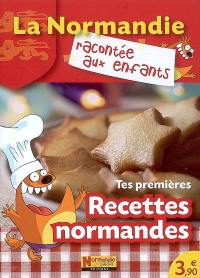 Tes premières recettes normandes