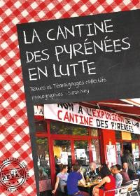 La cantine des Pyrénées en lutte