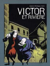 Victor et Rivière