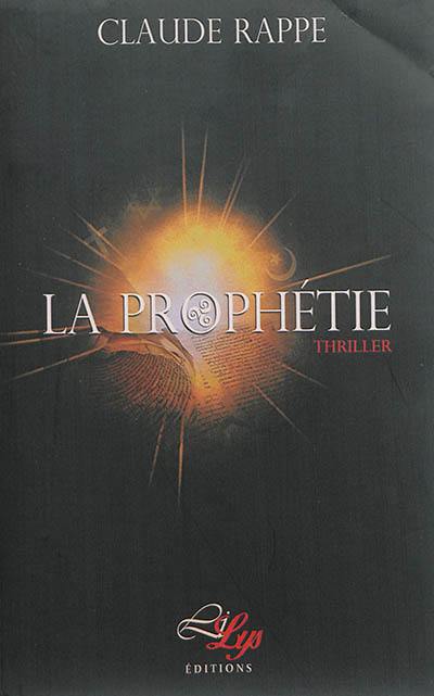 La prophétie : thriller