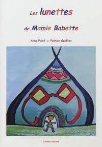 Les lunettes de mamie Babette