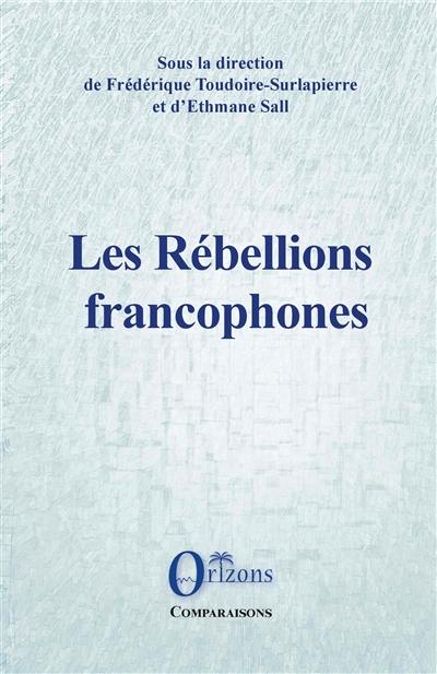 Les rébellions francophones