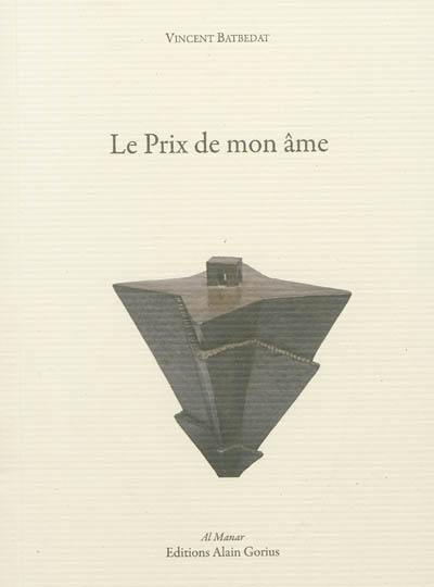 Le prix de mon âme : notes pour servir à la vie d'un sculpteur