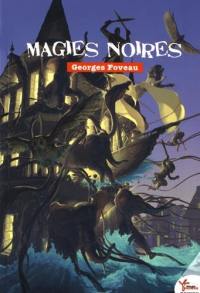 Une aventure d'Albert Leminot. Magies noires