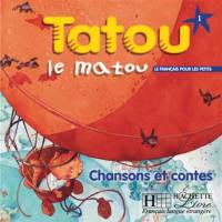 Tatou le matou, le français pour les petits, niveau 1 : CD audio élève