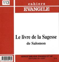 Cahiers Evangile, n° 113. Le livre de la Sagesse de Salomon