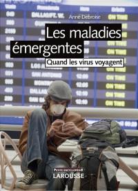 Les maladies émergentes : quand les virus voyagent