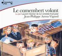 Histoires des Jean-Quelque-Chose. Le camembert volant