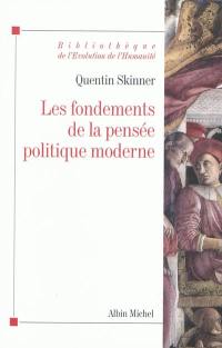 Les fondements de la pensée politique moderne