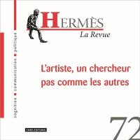 Hermès, n° 72. L'artiste, un chercheur pas comme les autres