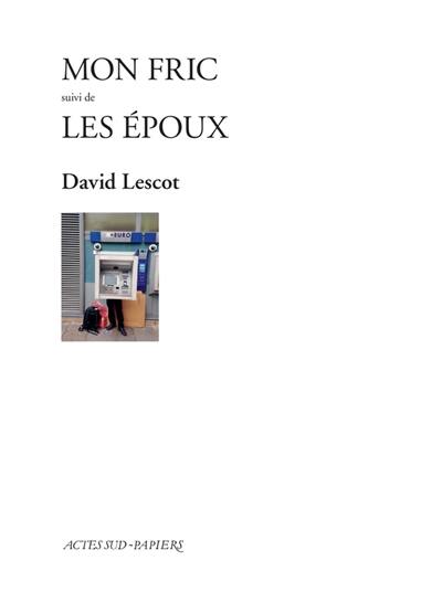 Mon fric. Les époux