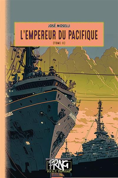 L'empereur du Pacifique. Vol. 2