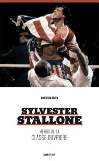 Sylvester Stallone, héros de la classe ouvrière