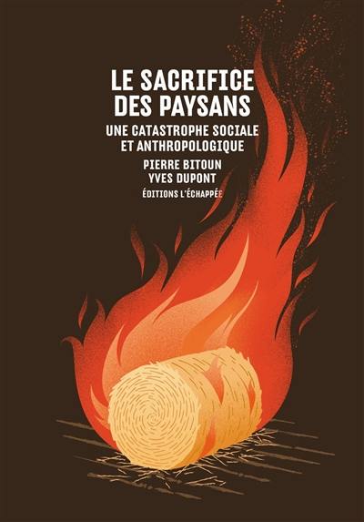 Le sacrifice des paysans : une catastrophe sociale et anthropologique