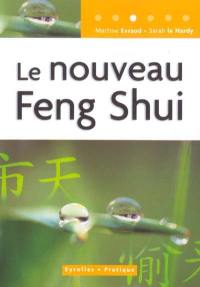 Le nouveau feng shui