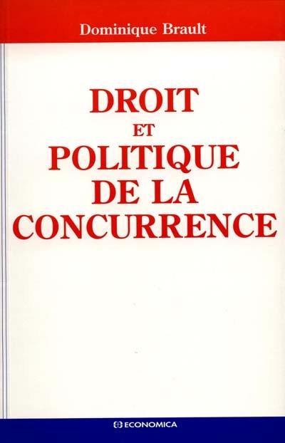 Droit politique de la concurrence