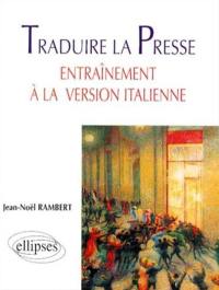 Traduire la presse : entraînement à la version italienne