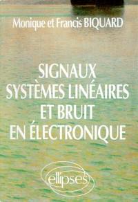 Signaux, systèmes linéaires et bruit en électronique