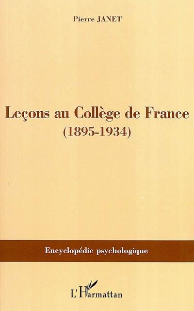 Leçons au Collège de France : 1895-1934