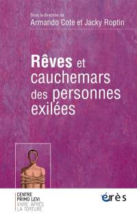 Rêves et cauchemars des personnes exilées