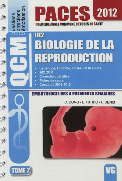 Biologie de la reproduction UE2. Vol. 2. Embryologie des 4 premières semaines