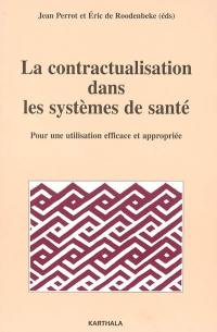 La contractualisation dans les systèmes de santé : pour une utilisation efficace et appropriée