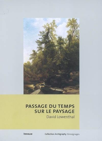 Passage du temps sur le paysage