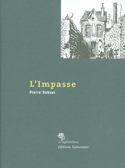 L'impasse