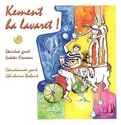 Kement ha lavaret !. Vol. 1