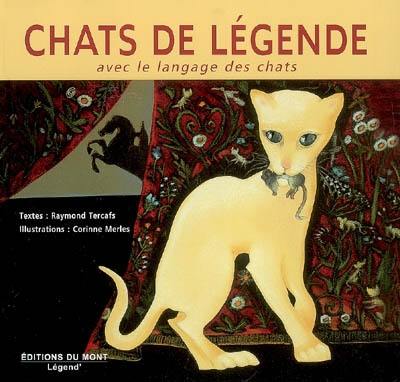 Chats de légende : avec le langage des chats