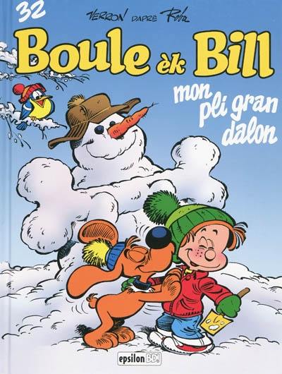 Boule ek Bill. Vol. 32. Mon pli gran dalon