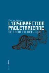 L'insurrection prolétarienne de 1830 en Belgique