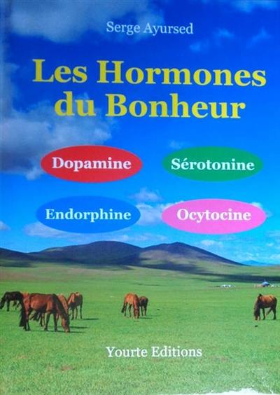 Les hormones du bonheur