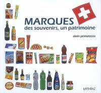 Marques alimentaires suisses : des souvenirs, un patrimoine