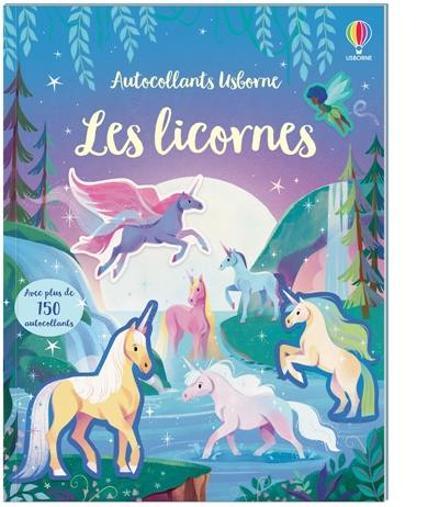 Les licornes : Autocollants Usborne