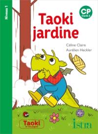 Taoki jardine : CP, cycle 2 : niveau 1