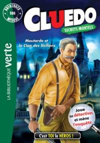 Cluedo. Vol. 17. Moutarde et le clan des Siciliens