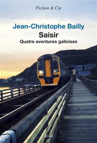 Saisir : quatre aventures galloises