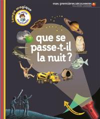 Que se passe-t-il la nuit ?